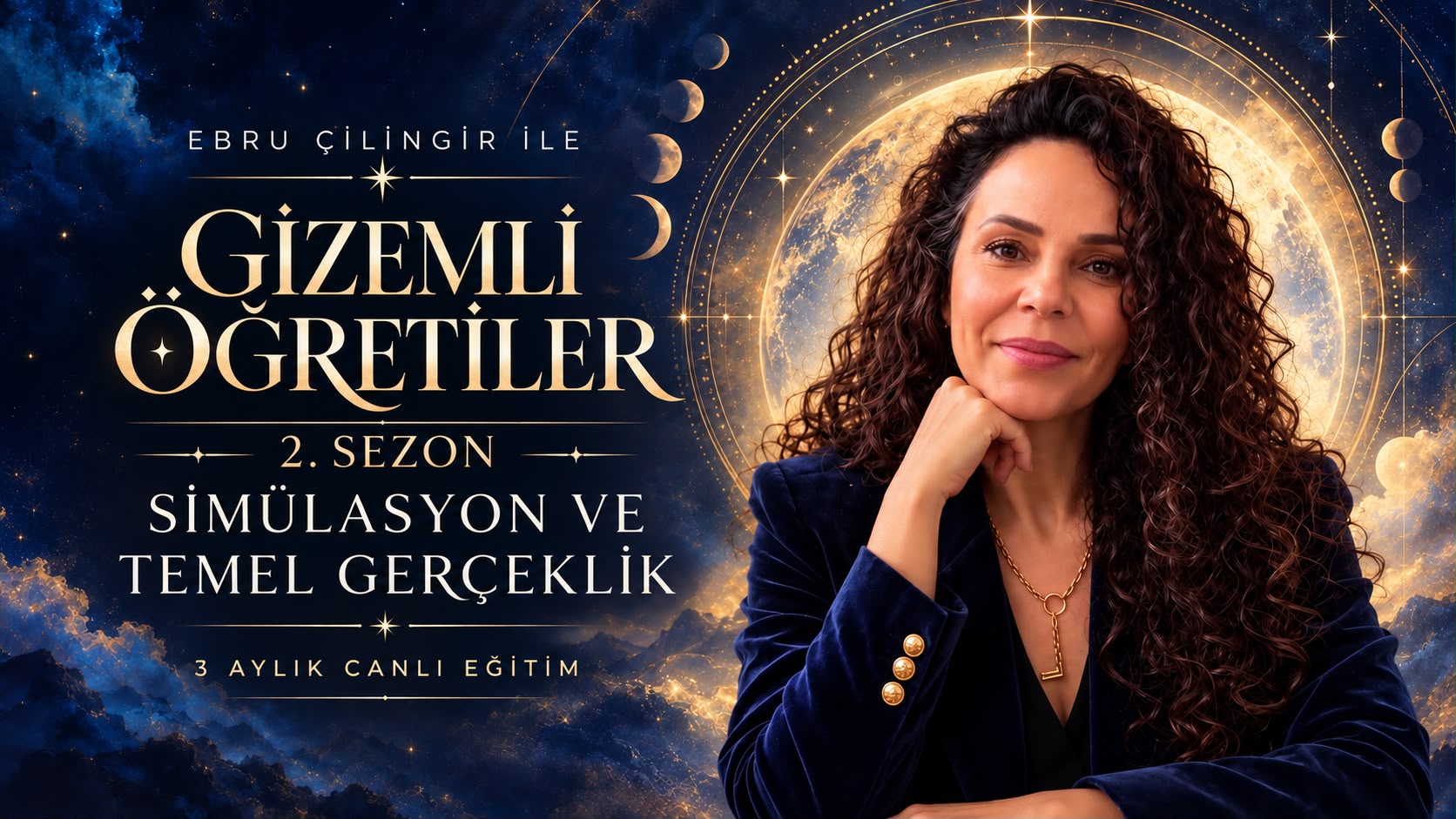 Ebru Çilingir ile Gizemli Öğretiler — 2. Sezon: Simülas